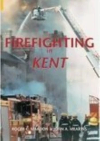 Firefighting in Kent