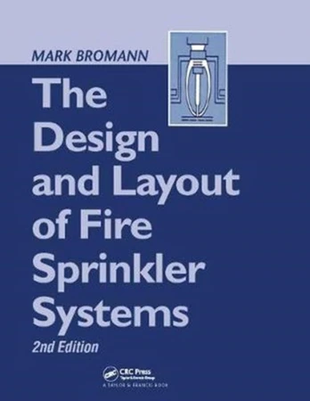Design and Layout of Fire Sprinkler Systems