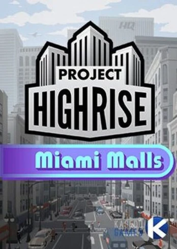 Project Highrise: Miami Malls PC