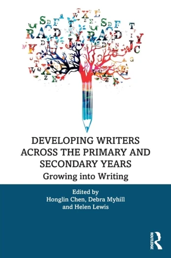 Developing Writers Across the Primary and Secondary Years