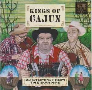 CD Various - Kings Of Cajun