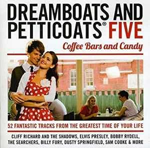 CD Various - Dreamboats And Petticoats Five Coffee Bars And Candy