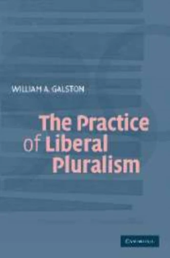 Practice of Liberal Pluralism