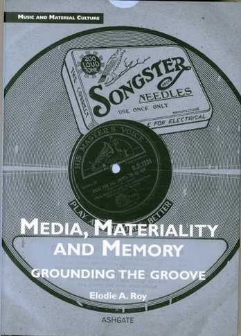 Media, Materiality and Memory