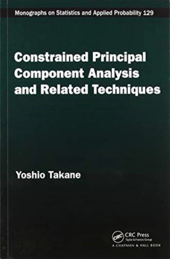 Constrained Principal Component Analysis and Related Techniques