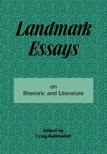 Landmark Essays on Rhetoric and Literature