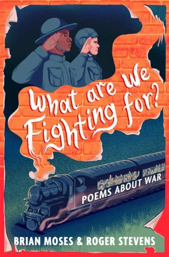 What Are We Fighting For?, Poems About War