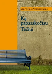 Ką papasakočiau Tėčiui