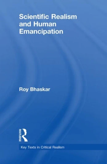 Scientific Realism and Human Emancipation