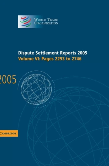 Dispute Settlement Reports 2005