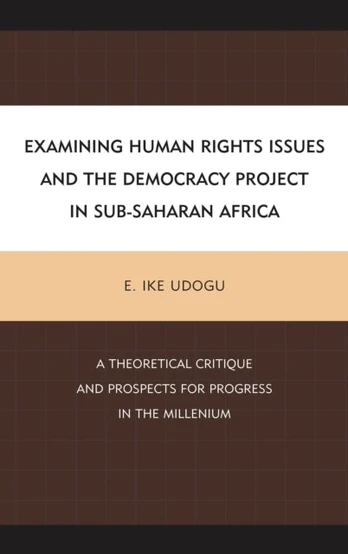 Examining Human Rights Issues and the Democracy Project in Sub-Saharan Africa
