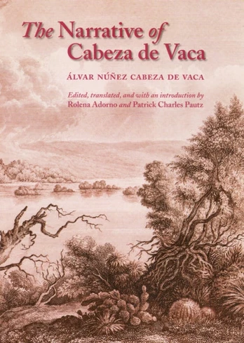 Narrative of Cabeza De Vaca