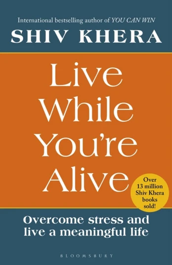 Live While You're Alive