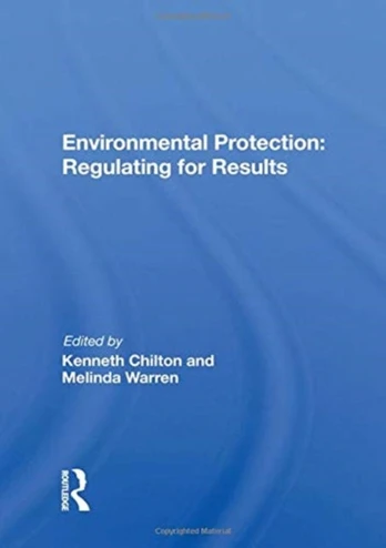 Environmental Protection: Regulating for Results