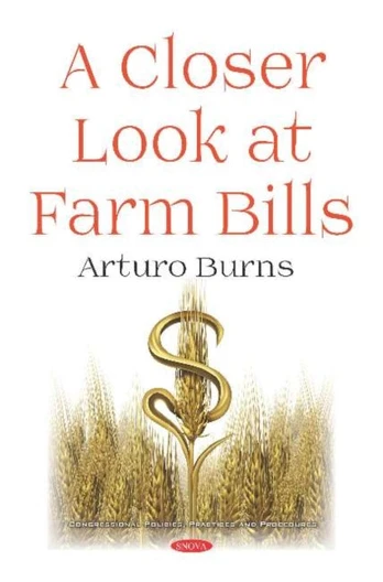 Closer Look at Farm Bills