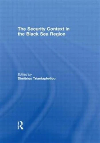 Security Context in the Black Sea Region