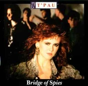 CD T'Pau - Bridge Of Spies