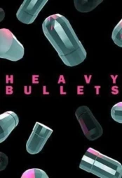 Heavy Bullets kaina