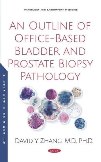 Outline of Office-Based Bladder and Prostate Biopsy Pathology