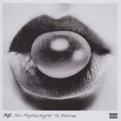 CD MØ - No Mythologies To Follow