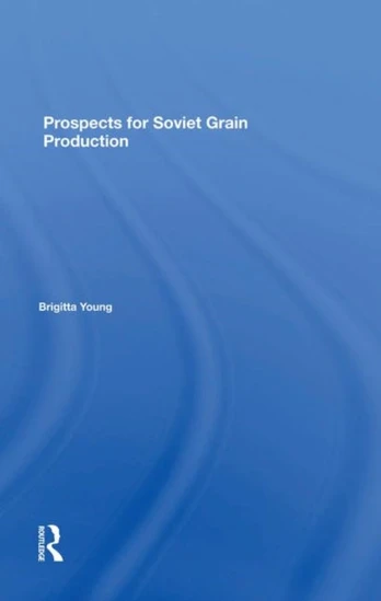 Prospects For Soviet Grain Production