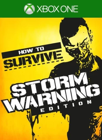 How to Survive: Storm Warning Edition Xbox