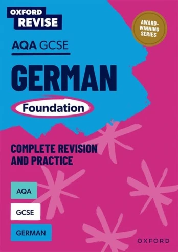 Oxford Revise: AQA GCSE German Foundation