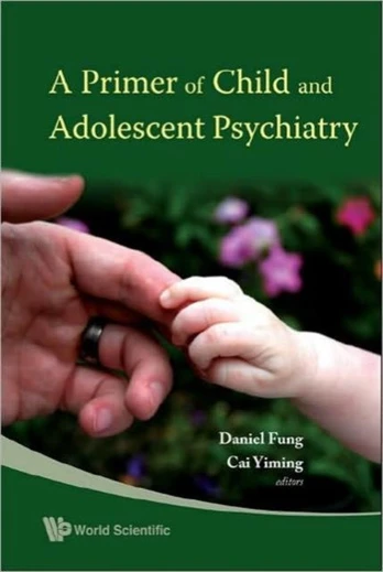 Primer Of Child And Adolescent Psychiatry, A