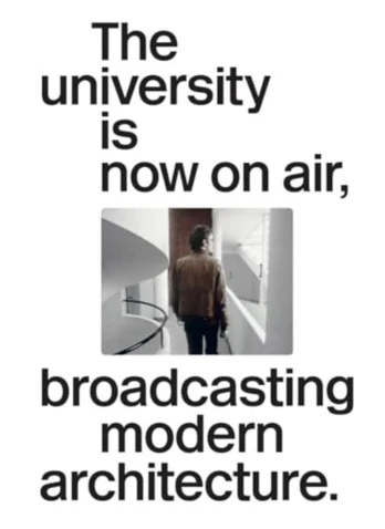 University Is Now On Air, Broadcasting Modern Architecture