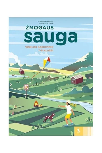 Žmogaus sauga: veiklos sąsiuvinis 7-8 klasei