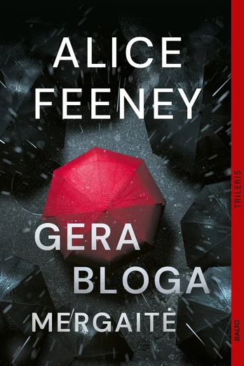 Gera bloga mergaitė