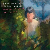 CD Paul Heaton + Jacqui Abbott - Wisdom, Laughter And Lines