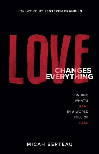 Love Changes Everything