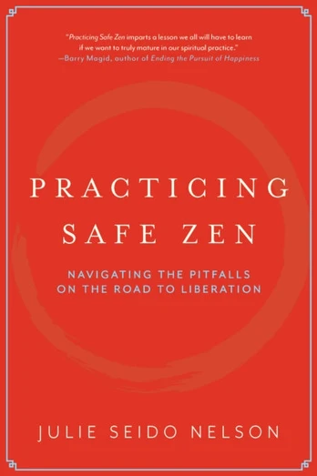 Practicing Safe Zen
