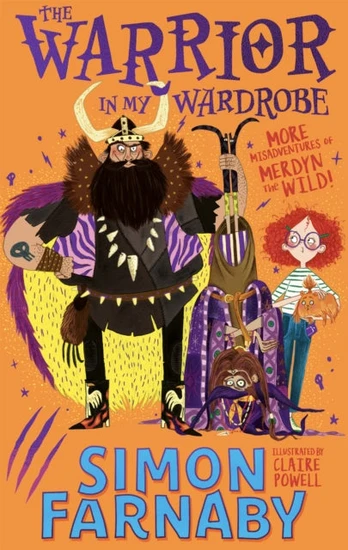 Warrior in My Wardrobe, More Misadventures with Merdyn the Wild!