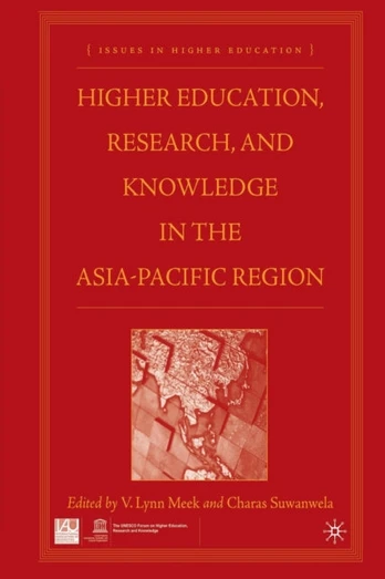 Higher Education, Research, and Knowledge in the Asia-Pacific Region