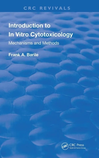Introduction to In Vitro Cytotoxicology