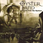 CD The Oyster Band* - Pearls From The Oysters