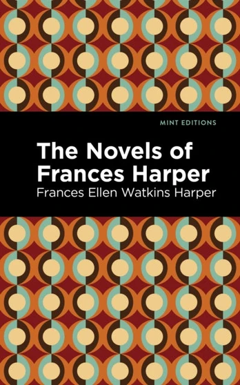 Novels of Frances Harper