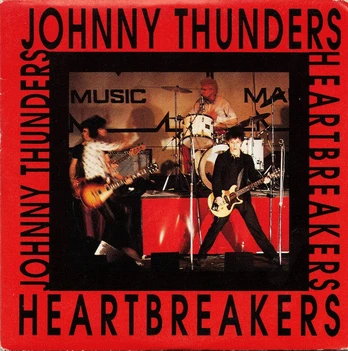 CD Johnny Thunders And The Heartbreakers* – Johnny Thunders And The Heartbreakers