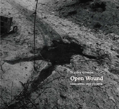 Stanley Greene: Open Wound