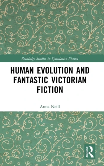 Human Evolution and Fantastic Victorian Fiction
