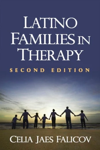 Latino Families in Therapy, Second Edition