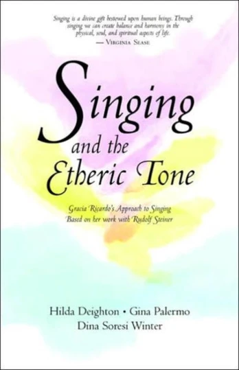 Singing in the Etheric Tone