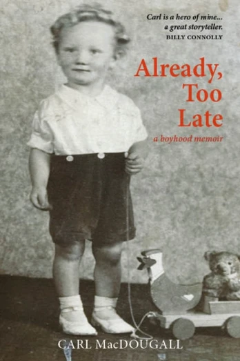 Already, Too Late, a boyhood memoir
