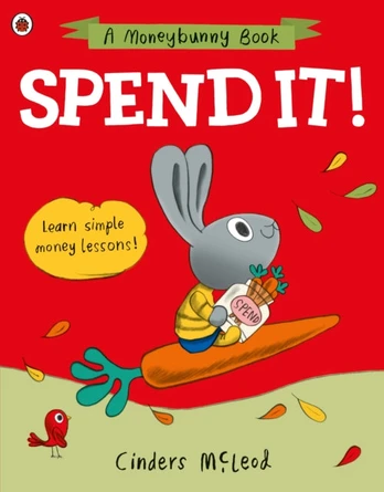 Spend it!, Learn simple money lessons