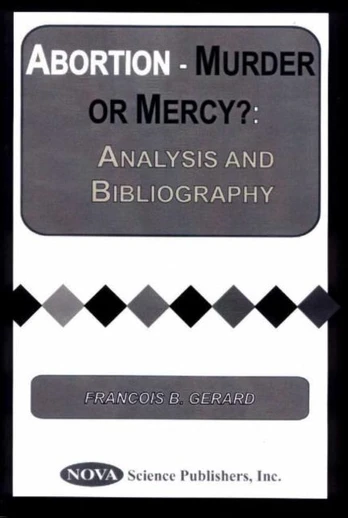 Abortion -- Murder or Mercy?
