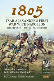 1805 – Tsar Alexander's First War with Napoleon kaina