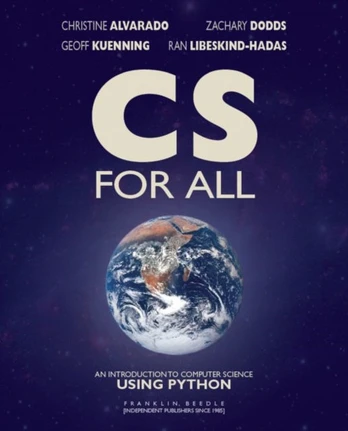 CS For All, An Introduction to Computer Science Using Python