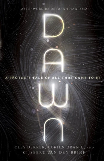 Dawn – A Proton`s Tale of All That Came to Be